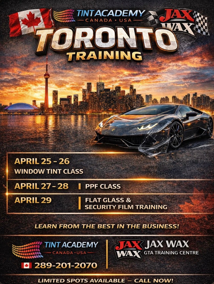 TINT ACADEMY CANADA PRESENTS - WINDOW TINT CLASS DEPOSIT: APRIL  25-26
